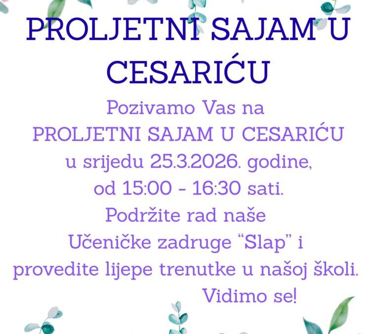 Pozivnica za PROLJETNI SAJAM U CESARIĆU